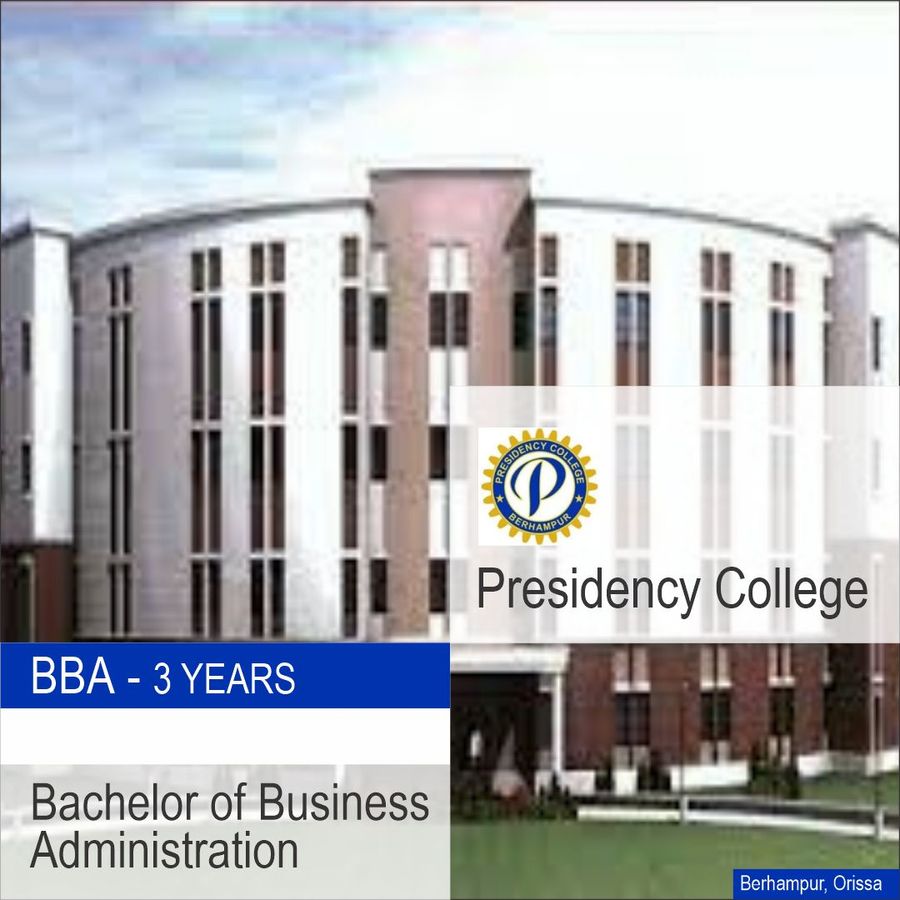 Bachelor of Business Administration [BBA] at Presidency College - Orissa, Orissa - Other